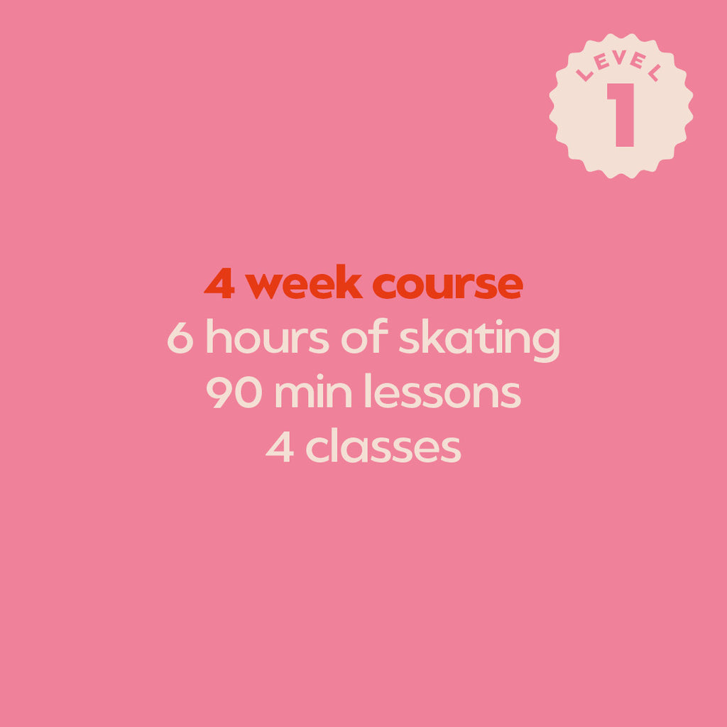 4 week beginner course 6 hours of roller skating 90 min lessons 4 classes