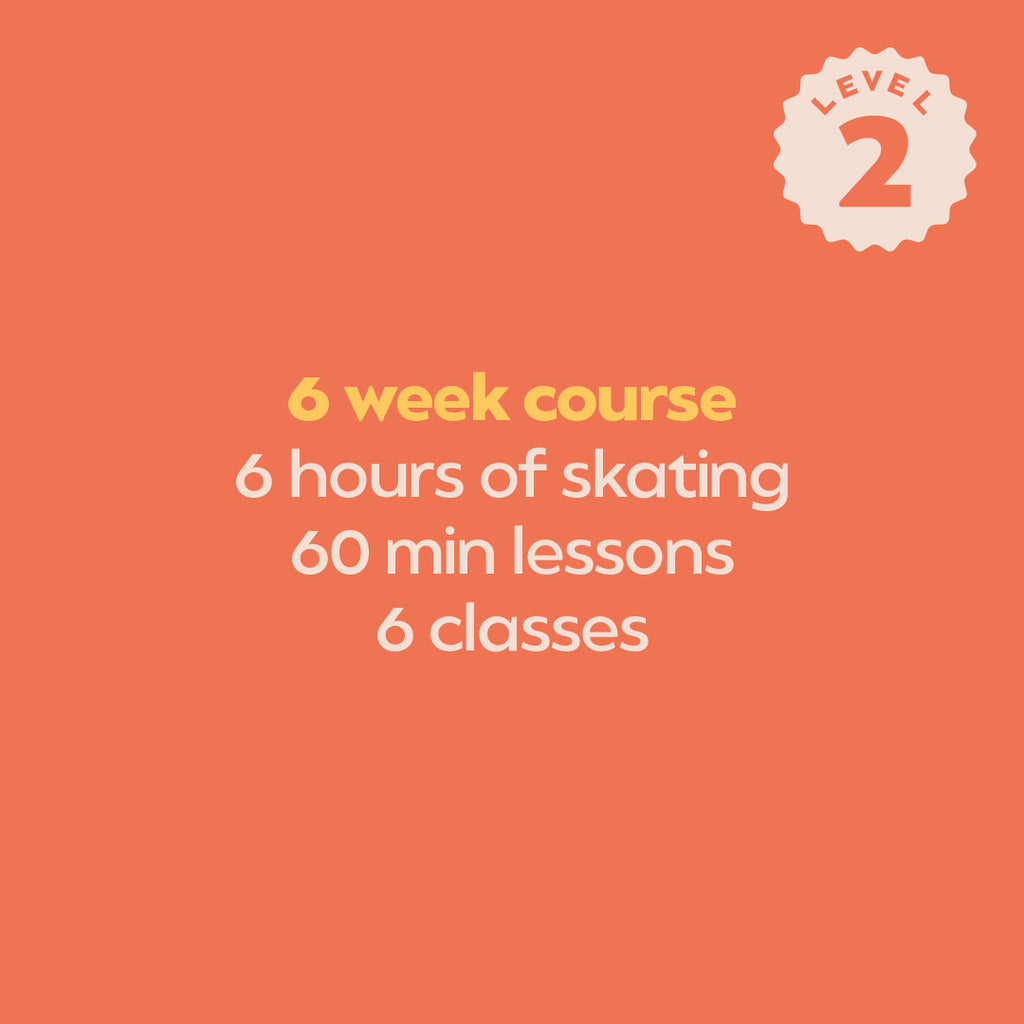 6 week course 6 hours of roller skating 60 min lessons 6 classes