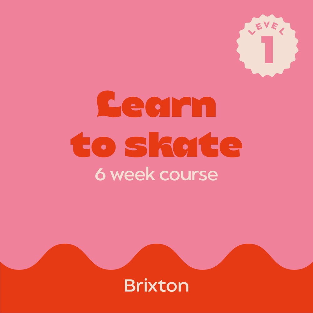 Learn to skate, roller skating 6 week course in Brixton