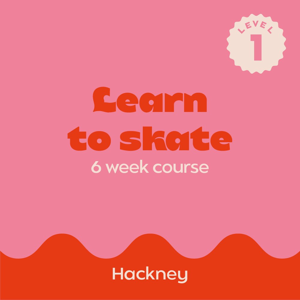 Learn to skate, roller skating 6 week course in Hackney